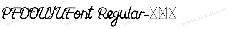 PFDOUYUFont Regular字体转换